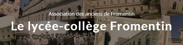 Site des Anciens de Fromentin : aperçu de la page au sujet du lycée-collège